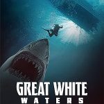فيلم Great White Waters 2025 مترجم